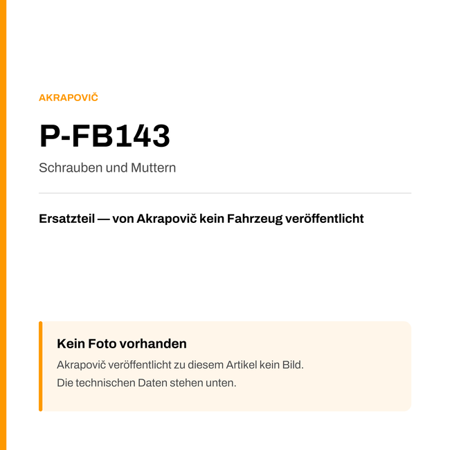 Akrapovic Schrauben und Muttern P-FB143 — Platzhalter, kein Herstellerfoto verfügbar
