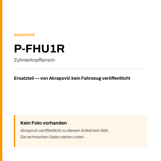 Akrapovic Zylinderkopfflansch P-FHU1R — Platzhalter, kein Herstellerfoto verfügbar