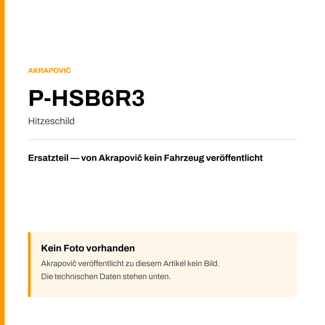 Akrapovic Hitzeschild P-HSB6R3 — Platzhalter, kein Herstellerfoto verfügbar